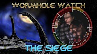 WORMHOLE WATCH DS9 2x03 - The Siege - Storming the Station!