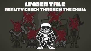 Undertale: Reality Check Through The Skull(Animated OST)