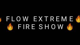 "FLOW EXTREME FIRE SHOWING". Please Contact 09101244504 or Like And Follow Our Page And Subscribe