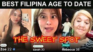 THE SWEET SPOT: Which is the BEST AGE OF FILIPINA TO DATE or MARRY? The Philippines.