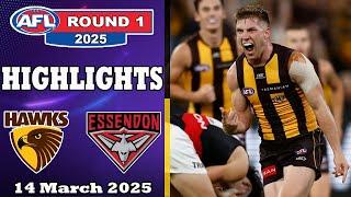 Hawthorn Hawks vs Essendon Bombers Full Game Highlights |  Round 1, 2025 AFL