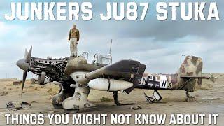 Junkers Ju 87. What you may not know about the Stuka, the Nazi bomber and ground-attack aircraft.