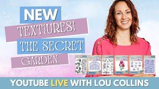 LIVE LAUNCH - Text{ures} 'The Secret Garden' Collection with Lou Collins