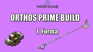 Warframe PS4 - Orthos Prime Build (1 Forma)