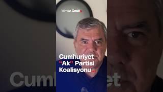 Cumhuriyet "Ak" Partisi Koalisyonu... - Yılmaz Özdil