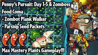 PvZ 2 Penny's Pursuit Ft. Parsnip - Day 1-5 & Zomboss -  (MAX MASTERY)