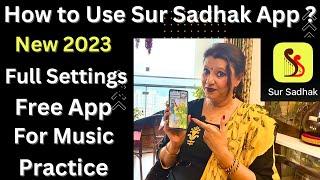 How to use SUR SADHAK app/Free App for Tabla & Taanpura together/New settings for Sur Sadhak App.