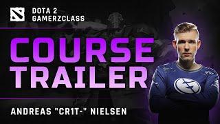 DOTA 2 • Cr1t- | Official Course Trailer