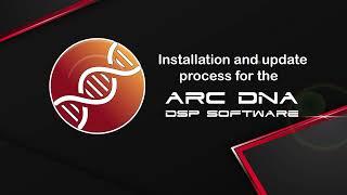 Installation and update process for the ARC DNA DSP Software