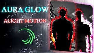 Aura Glow Effects: The Ultimate Alight Motion