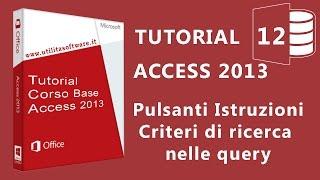 Access Corso Base: Agenda Telefonica - Criteri di ricerca query - Tutorial 12