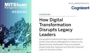 How Digital Transformation Disrupts Legacy Leaders