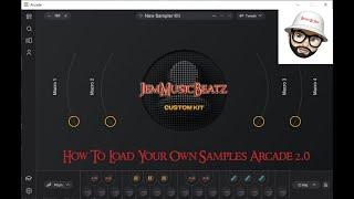 How To Load Your Own Samples In Arcade 2.0 And Make Banger Beats