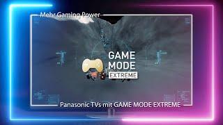 TV Gaming mit Game Mode Extreme | Panasonic Inspiration