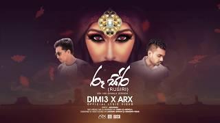 Dimi3 x Dulan ARX- Ru Siri(රූ සිරි) Ofc SriLankan Version