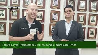 Rodolfo Correa, Presidente de Acopi, analiza el efecto de las reformas para el sector empresarial