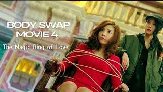 Body Swap Movie 4 - The Magic Ring of Love 2018