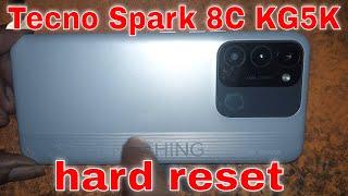 tecno spark 8c hard reset Tecno Spark 8C KG5K  Remove Screen Lock Pattern Pin Password