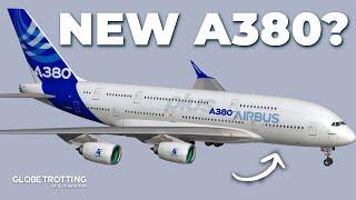 NEW A380 - Will Airbus Release It, EVER?