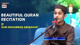 Beautiful Quran Recitation by Qari Muhammad Abubakar | World Winner #ShaneRamazan