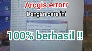 Cara mengatasi arcgis error | has stopped working | arcgis 10.1