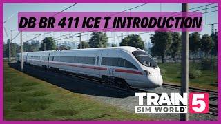 TSW5 | DB BR 411 ICE T Introduction | EARLY ACCESS | Tutorial | Training Centre