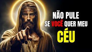 Deus Diz  Não Ignore se Você Quer o Meu Céu | Mensagem de Deus Para Você Hoje | Palavra Divina