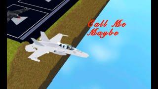 “Call Me Maybe” (A Plane Crazy Roblox Cinematic)