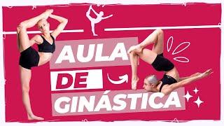 Como é uma Aula de Ginástica Completa (Força, resistência, Alongamento e Acrobacias)