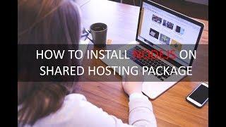 How to Install NodeJS on Shared Hosting cPanel