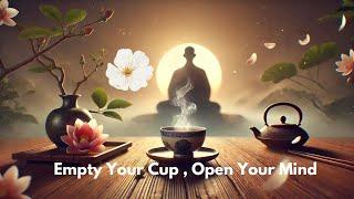 A Cup of Tea  Zen Wisdom for an Open Mind