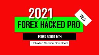 Forex Hacked Pro V2.5 - Back-TEST & Unlimited Version Download