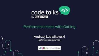 code.talks 2017 - Performance tests with Gatling (Andrzej Ludwikowski)