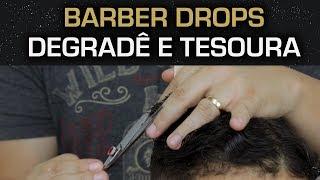 CORTE DE CABELO MASCULINO DEGRADÊ PROJETADO NO TOPETE | BARBER DROPS