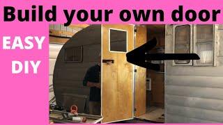 EP 158 Easy do it yourself rebuild vintage camper door 1954 King travel trailer