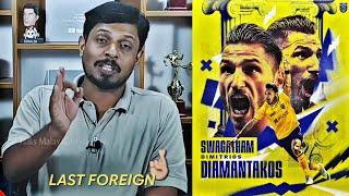 Last Foreign Signing|Kerala Blasters New Player Dimitrios DiamantakosWhatsapp Status