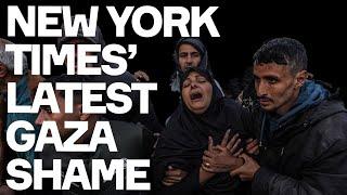 New York Times' Latest Gaza Shame