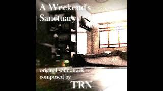 A Weekend's Sanctuary OST