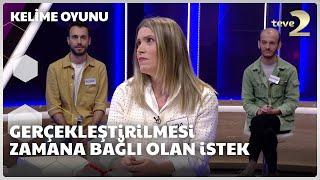 Gerçekleştirilmesi zamana bağlı olan istek | Kelime Oyunu