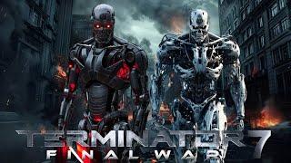 TERMINATOR 7: Final War - New Trailer (2025) - Arnold Schwarzenegger - Paramount Pictures - Action