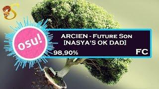 ARCIEN - Future Son / osu!