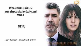 İstanbullu Gelin Orijinal Dizi Müzikleri Vol.2 - Mesaj