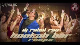 HOOKAH BAR REMIX BY DJ RAHUL RAO