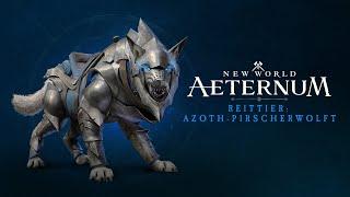 New World: Aeternum – Reittier Azoth-Pirscherwolf