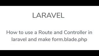 how to use Route and Controller in laravel - Step - 4