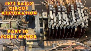 Score Motor / Mech Board Rebuild Part 2 - 1973 Bally Circus EM Pinball Machine Restoration - Part 10