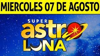 Resultado de ASTRO LUNA del Miércoles 7 de Agosto de 2024  SUPER ASTRO 