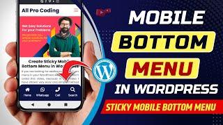 How to add mobile bottom menu in WordPress website | Create sticky mobile bottom menu in WordPress