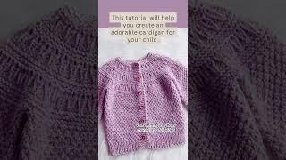 Easy knit cardigan sweater pattern The Elena cardigan @knittingforbaby & @CrochetForBaby #shorts