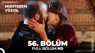 Muhteşem Yüzyıl - 56.Bölüm (HD)